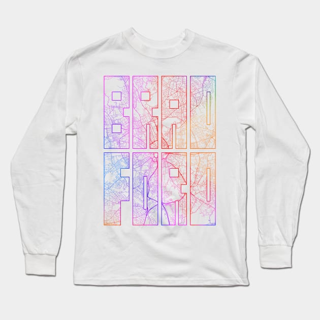 Bradford, England, UK City Map Typography - Colorful Long Sleeve T-Shirt by deMAP Studio